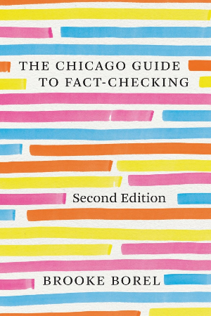 Cover Image, The Chicago Guide to Fact-Checking, Second Edition