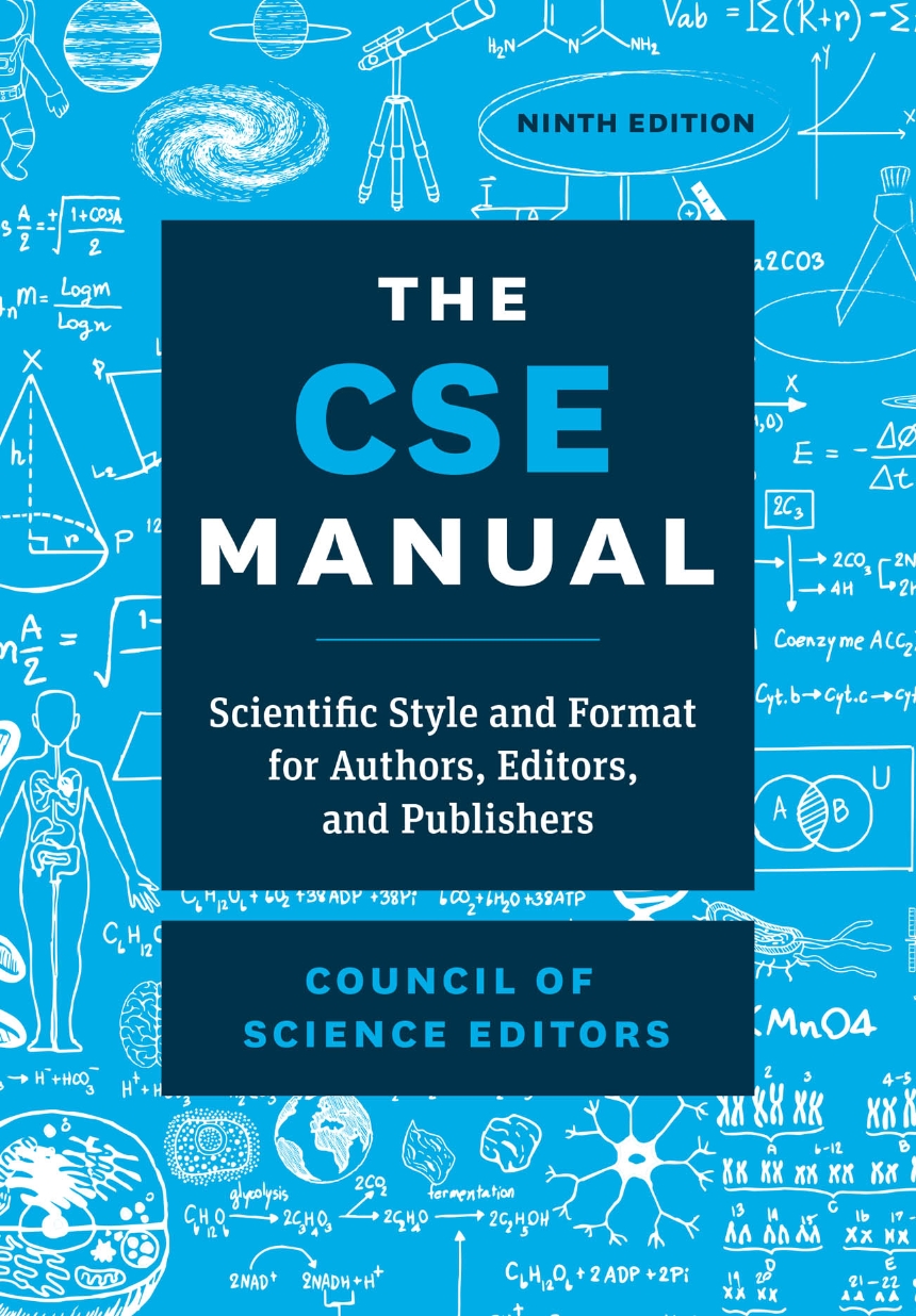 Book Cover of The CSE Manual: Scientific Style and Format for Authors, Editors, and Publishers, Ninth Edition