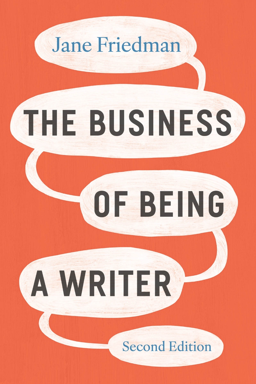 cover image of Friedman, The Business of Being a Writer