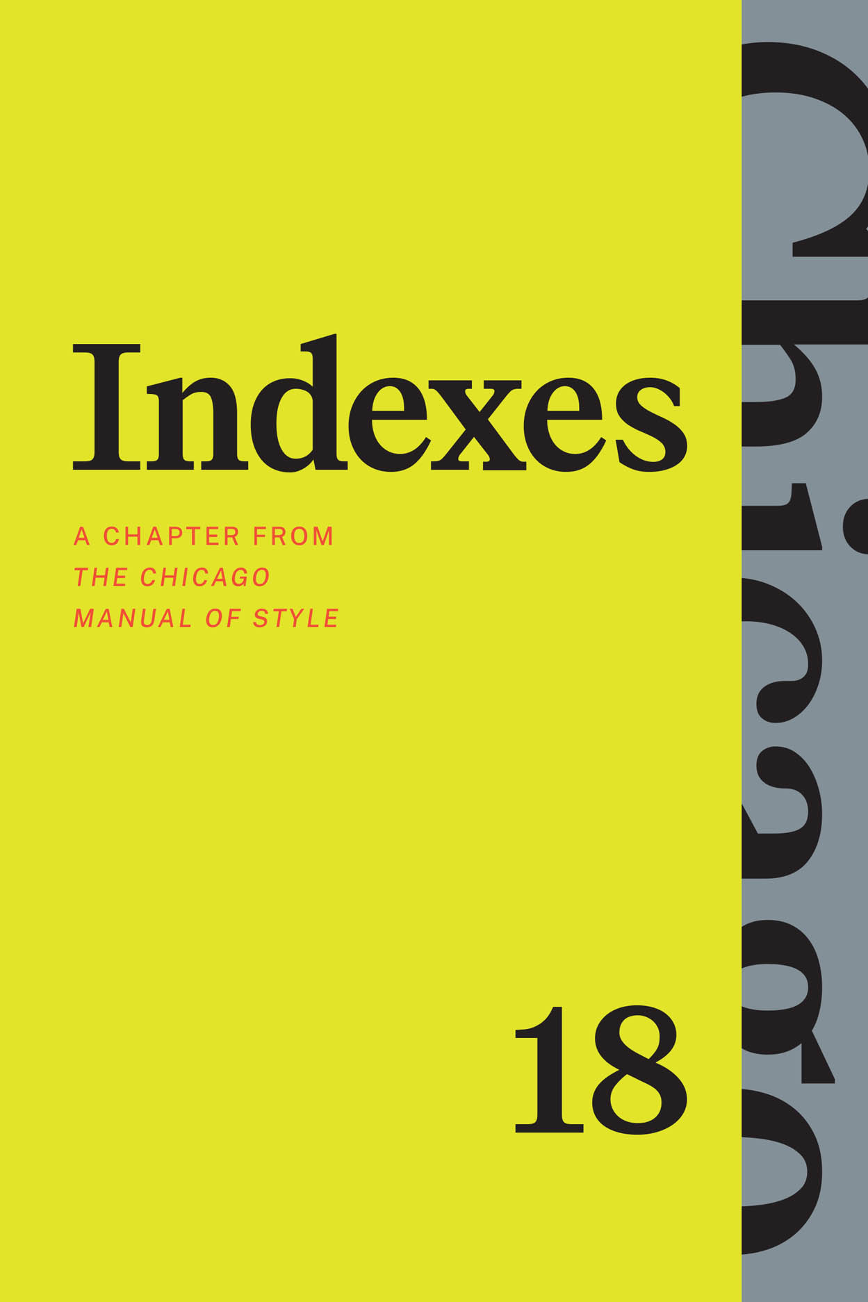 Cover of Indexes, A Chapter from “The Chicago Manual of Style” 18th Edition Yellow with black text